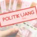 Langkah konkret atasi politik uang: regulasi ketat dan edukasi masyarakat